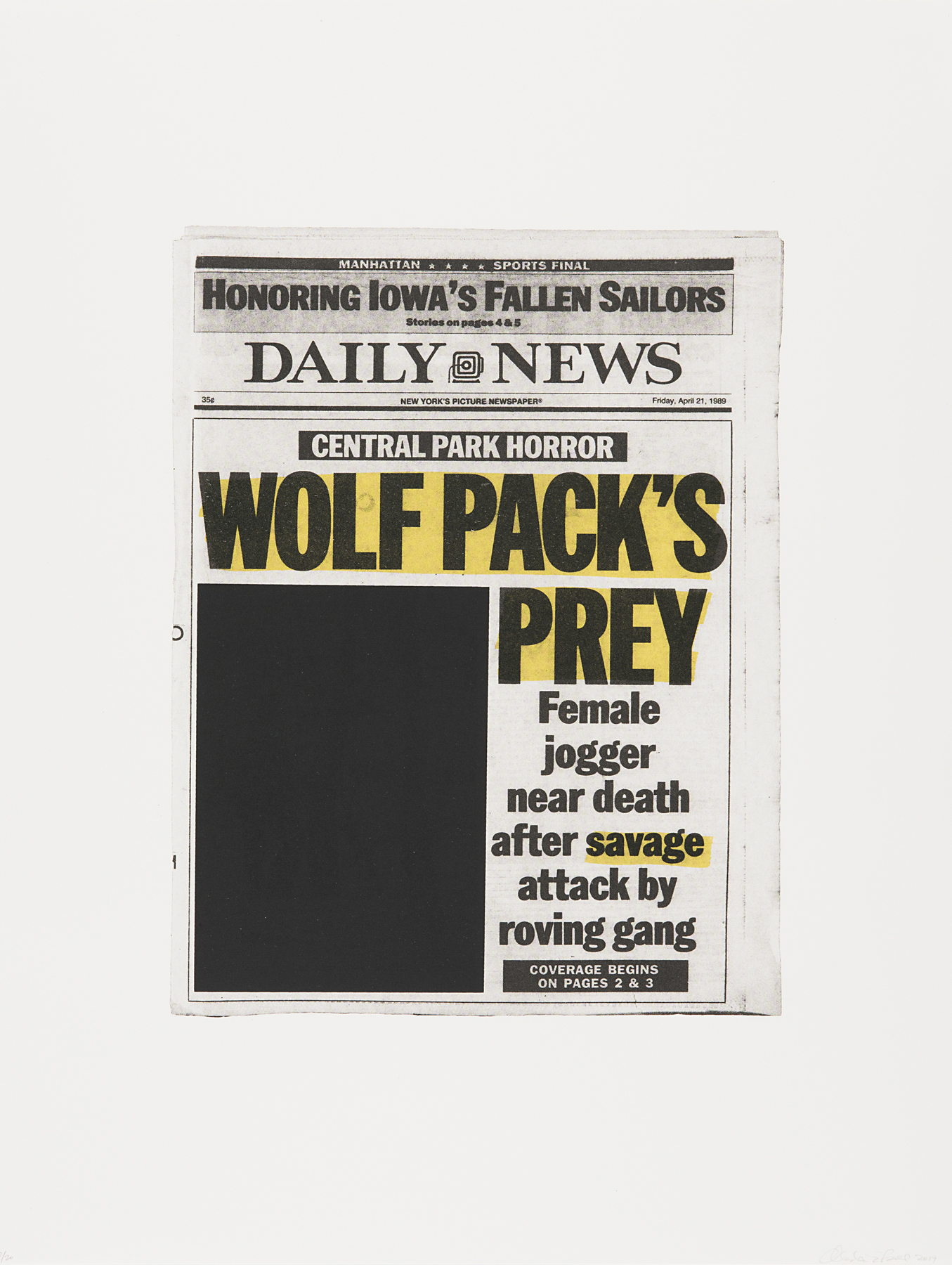 The front page of the New York Daily News from Friday, April 21, 1989. The headline reads “WOLF PACK’S PREY” and is highlighted in yellow. The subhead reads “Female jogger near death after savage attack by roving gang” with the word savage highlighted in yellow. There is a large black box on the left side where a photo would be. 