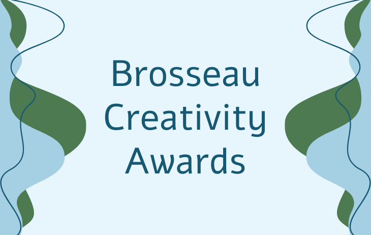 Brosseau Creativity Awards